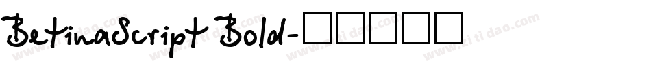 BetinaScript Bold字体转换